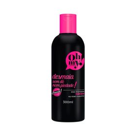 Shampoo-Oh-My-Desmaia-Sem-Do-Nem-Piedade-300ml