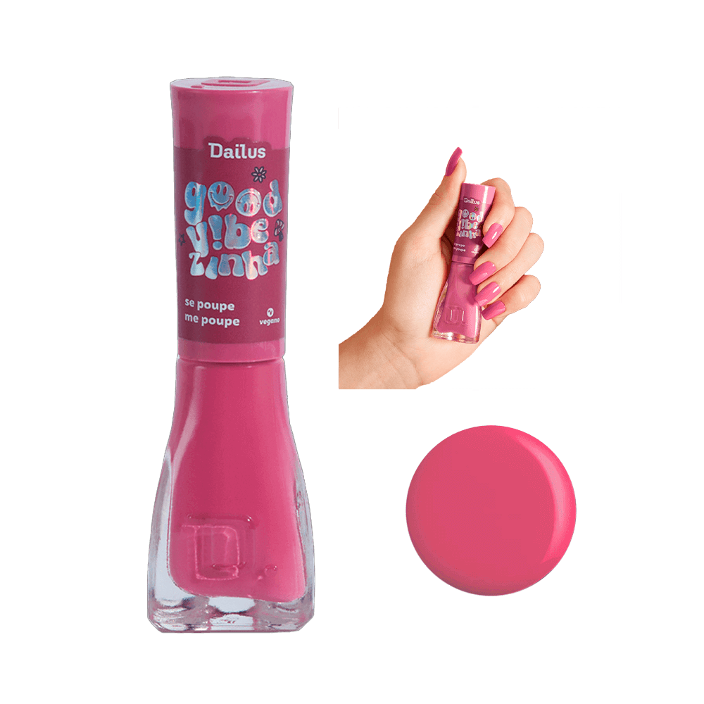 Esmalte Dailus Good Vibezinha Se Poupe Me Poupe frasco transparente com tampa rosa