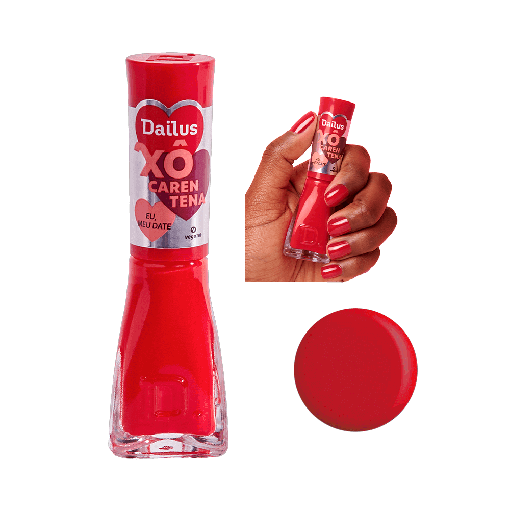 Esmalte Dailus Xô Carentena Eu Meu Date – frasco transparente com tampa vermelha e amostra da cor em unha