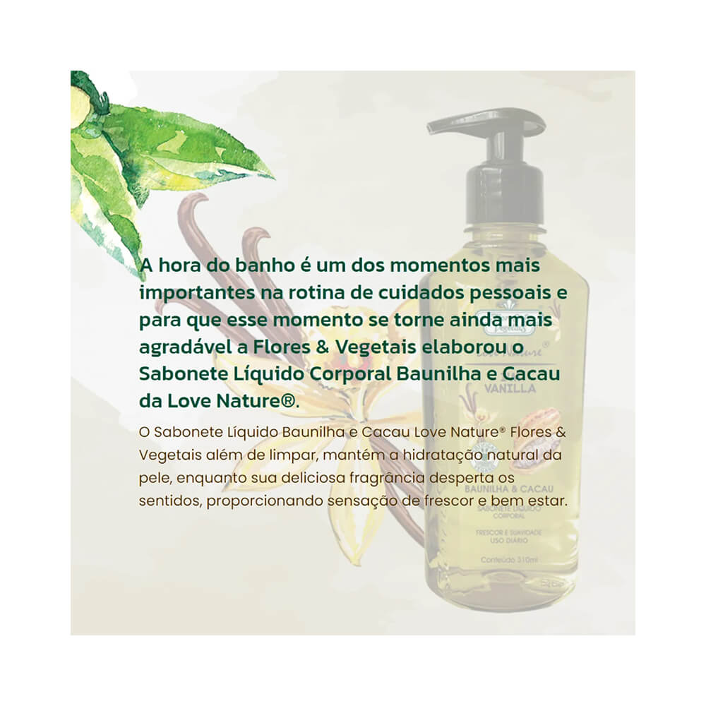 Sabonete Líquido Flores & Vegetais Baunilha e Cacau 310ml com folhas verdes ao fundo