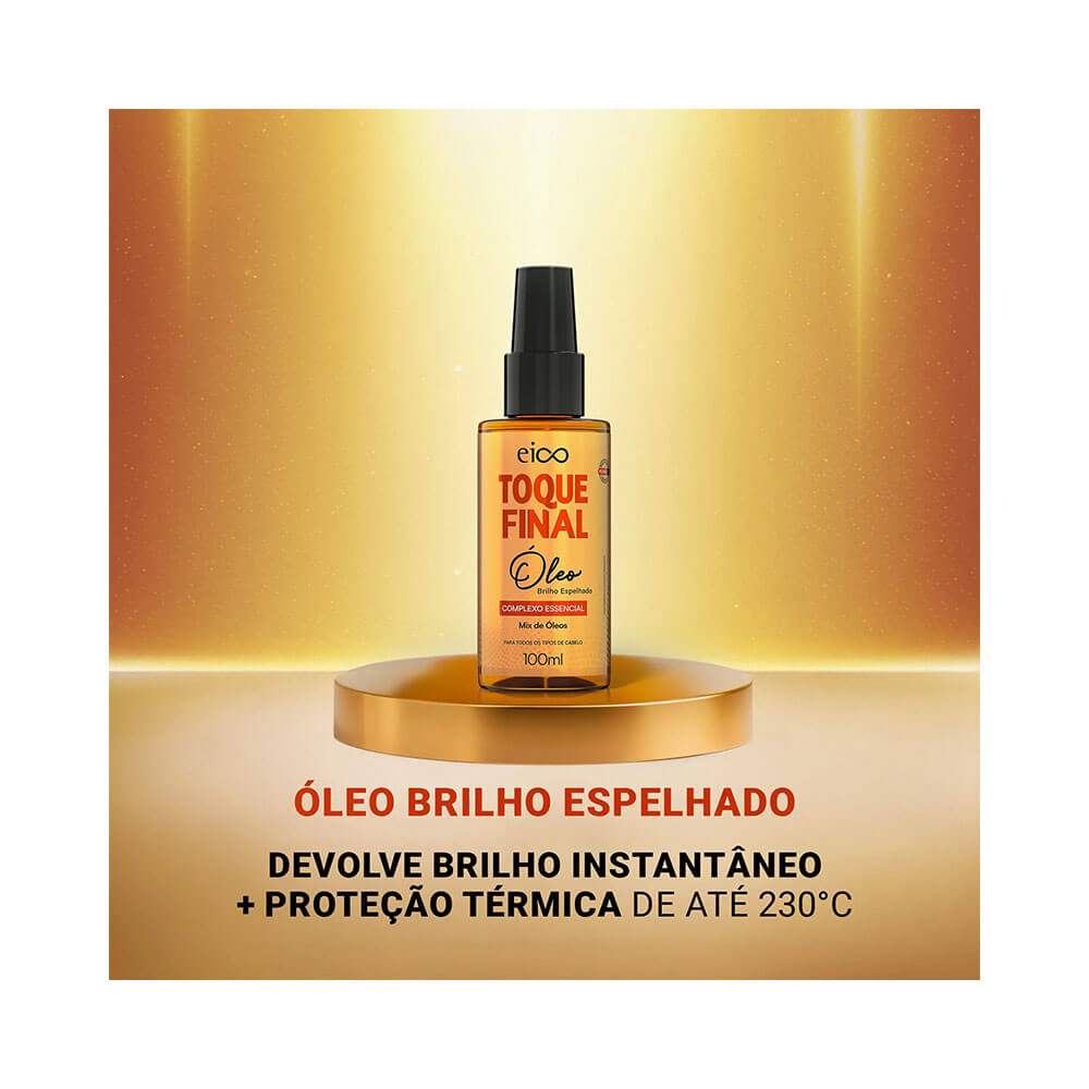 Imagem do óleo capilar Eico Toque Final com fundo dourado, evidenciando brilho instantâneo e proteção térmica até 230°C.